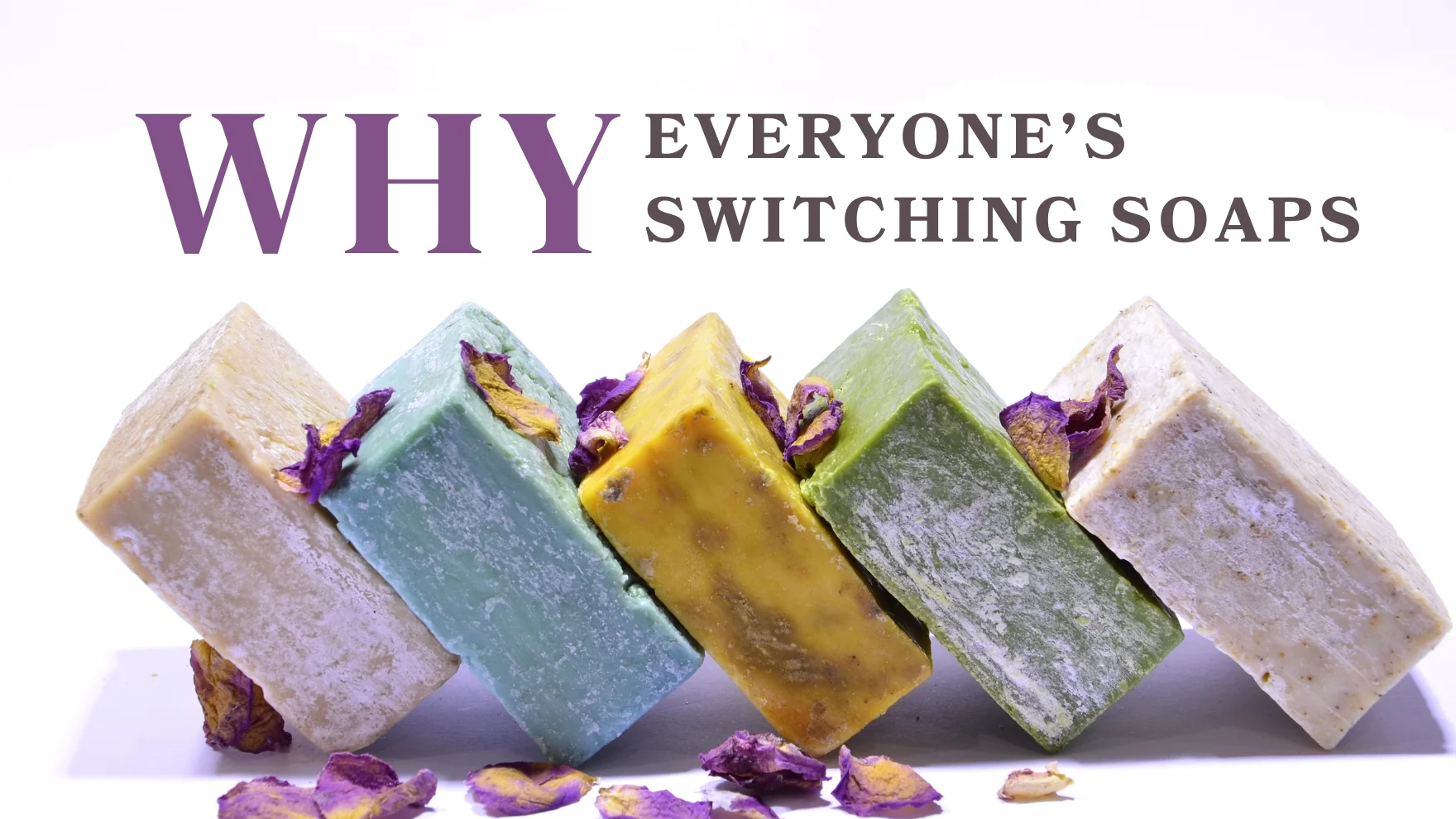 Handmade Soaps – Good For Skin & Better For The Environment