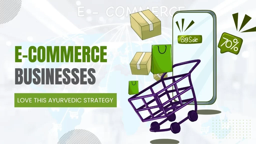 E-Commerce Businesses - ayurvedic contract manufacturing